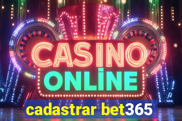 cadastrar bet365